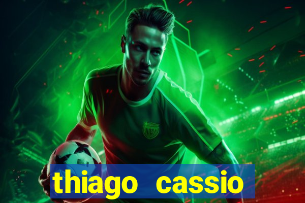 thiago cassio santos walmsley de lucena